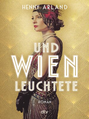 cover image of Und Wien leuchtete